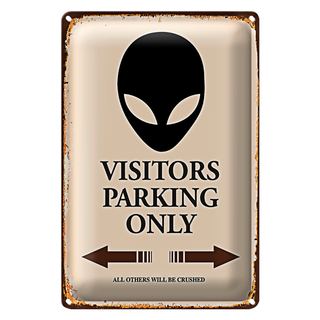 Blechschild Spruch 20x30cm Visitors Parking only