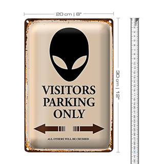 Blechschild Spruch 20x30cm Visitors Parking only