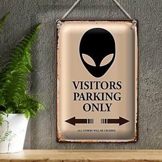 Blechschild Spruch 20x30cm Visitors Parking only