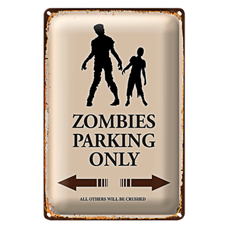 Blechschild Spruch 20x30cm Zombies Parking only all others
