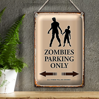 Blechschild Spruch 20x30cm Zombies Parking only all others
