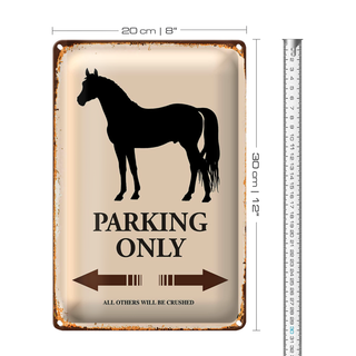 Blechschild Spruch 20x30cm Pferd Parking only all others