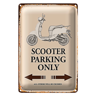 Blechschild Spruch 20x30cm Scooter Parking only all others