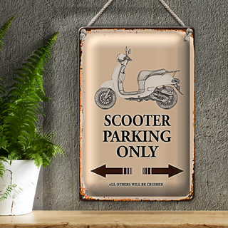 Blechschild Spruch 20x30cm Scooter Parking only all others
