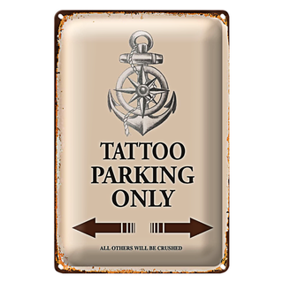 Blechschild Spruch 20x30cm Tattoo Parking only all others