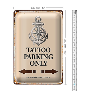 Blechschild Spruch 20x30cm Tattoo Parking only all others