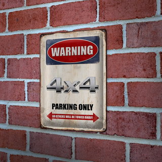 Blechschild Spruch 20x30cm Warning 4x4 Parking only