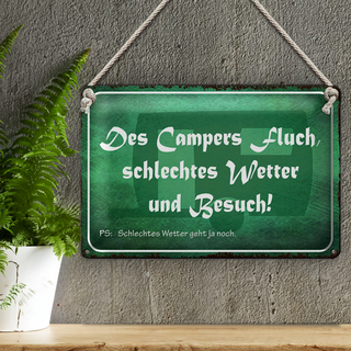 Blechschild Spruch 30x20cm campers Fluch schlechtes Wetter