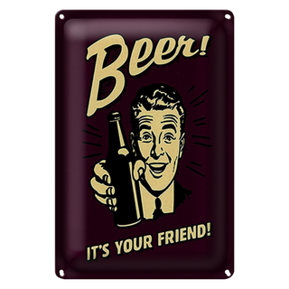 Blechschild Spruch 20x30cm Beer it´s your Friend Bier