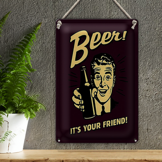 Blechschild Spruch 20x30cm Beer it´s your Friend Bier