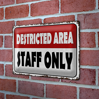 Blechschild Spruch 30x20cm destricted area staff only
