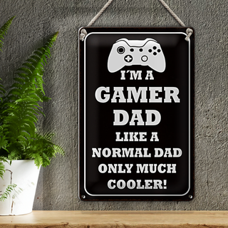 Blechschild Spruch 20x30cm Im a gamer dad like normal dad