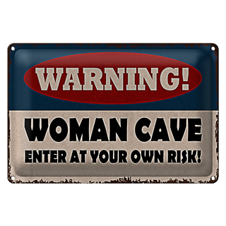 Blechschild Spruch 30x20cm warning women cave your own risk