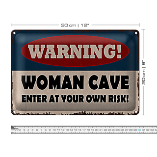 Blechschild Spruch 30x20cm warning women cave your own risk