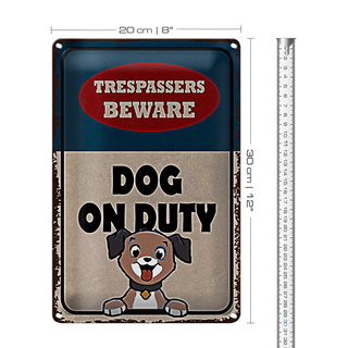 Blechschild Spruch 20x30cm trespassers beware DOG on duty