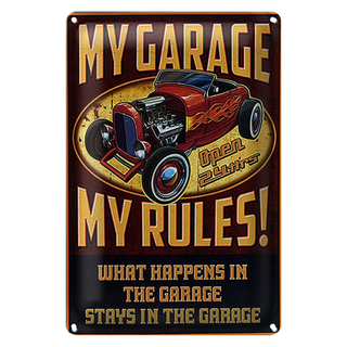 Blechschild Spruch 20x30cm my garage open 24 hrs my rules