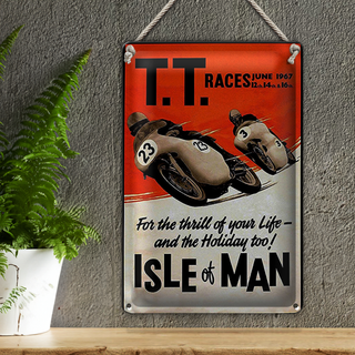 Blechschild Spruch 20x30cm Motorrad TT Races Isle of Man