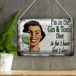 Blechschild Spruch 30x20cm Im on the Gin & Tonic Diet