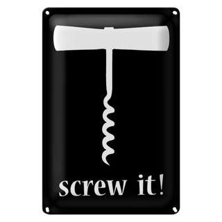 Blechschild 20x30cm Wein Korkenzieher screw it