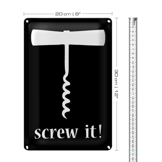 Blechschild 20x30cm Wein Korkenzieher screw it