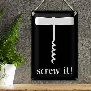 Blechschild 20x30cm Wein Korkenzieher screw it