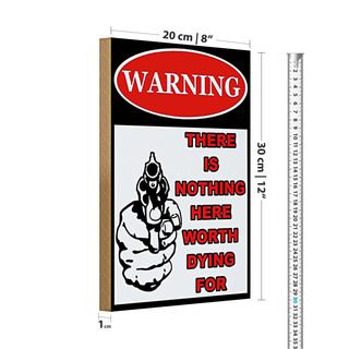 Holzschild Spruch 20x30cm warning there is nothing here