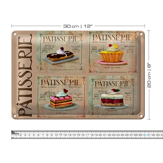 Blechschild Spruch 30x20cm Patisserie Kuchen Sorte Bäckerei