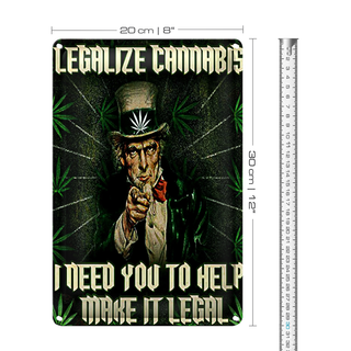 Blechschild Spruch 20x30cm legalize cannabis need you help