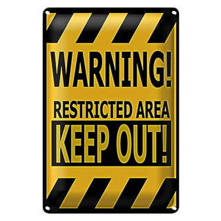 Blechschild Spruch 20x30cm warning restricted area keep out