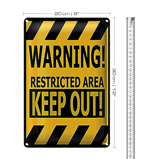 Blechschild Spruch 20x30cm warning restricted area keep out