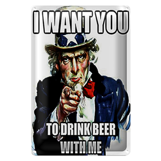 Blechschild Spruch 20x30cm i want you to drink beer with me