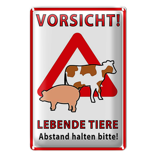 Blechschild Spruch 20x30cm Vorsicht lebende Tiere Abstand