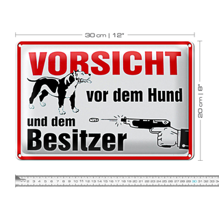Blechschild Tiere 30x20cm Vorsicht vor Hund und Besitzer