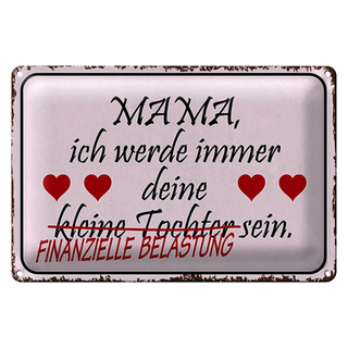 Blechschild Spruch 30x20cm Mama deine Tochter Herzen