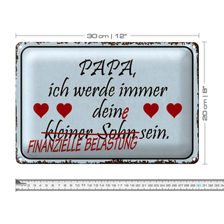 Blechschild Spruch 30x20cm Papa ich werde dein kleiner Sohn