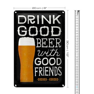 Blechschild 20x30cm drink good Beer with Friends