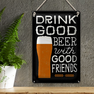 Blechschild 20x30cm drink good Beer with Friends