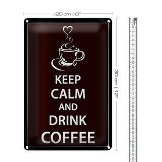 Blechschild Spruch 20x30cm Keep Calm drink Coffee Kaffee