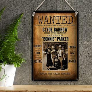 Blechschild Spruch 20x30cm wanted clyde Barrow Bonnie