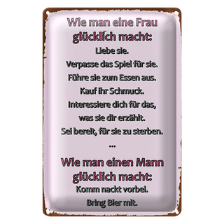 Blechschild Spruch 20x30cm Wie man Frau glücklich macht