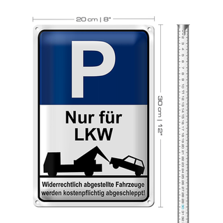 Blechschild Hinweis 20x30cm Parkschild Nur für LKW