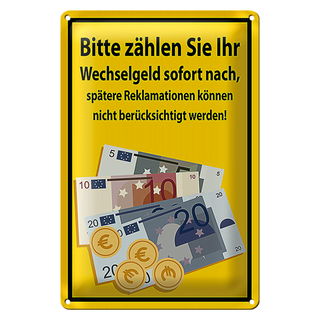 Blechschild Hinweis 20x30cm Bitte Zählen sie ihr Wechselgeld