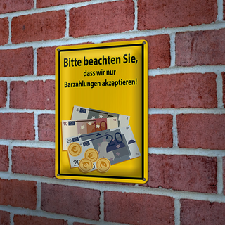 Blechschild Hinweis 20x30cm beachten nur Bargeld akzeptiert