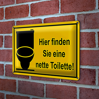 Blechschild Spruch 30x20cm Hier finden sie nette Toilette