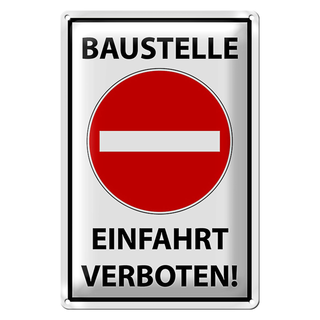 Blechschild Hinweis 20x30cm Baustelle Einfahrt verboten
