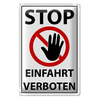 Blechschild Hinweis 20x30cm Stop Einfahrt verboten