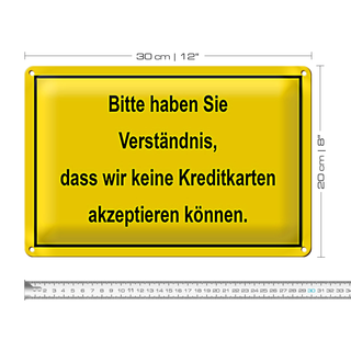 Blechschild keine Kreditkarten 30x20cm Bitte um Verständnis