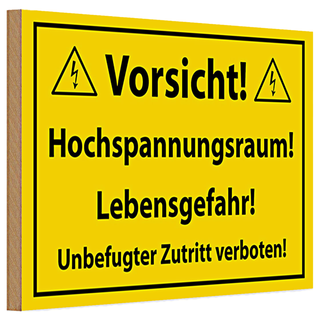 Holzschild Vorsicht 30x20cm Hochspannungsraum Lebensgefahr
