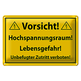 Blechschild Vorsicht 30x20cm Hochspannungsraum Lebensgefahr