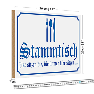 Holzschild Stammtisch 30x20cm die immer her sitzen Gaststätte